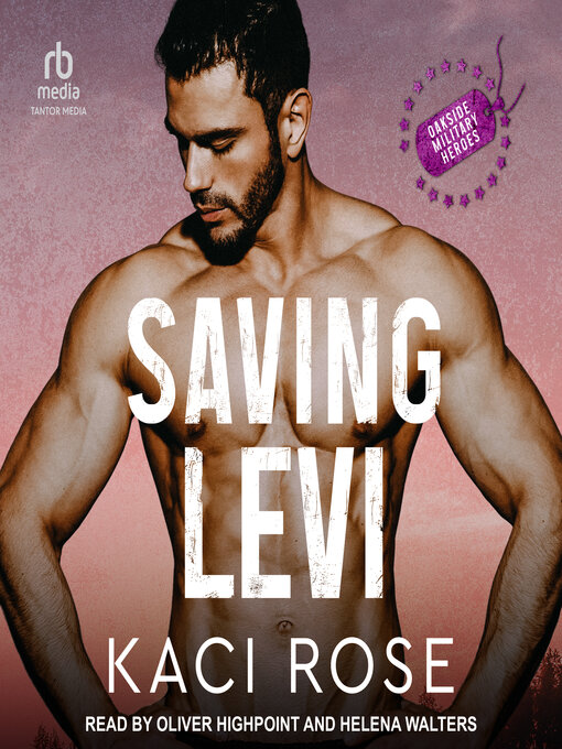 Title details for Saving Levi by Kaci Rose - Available